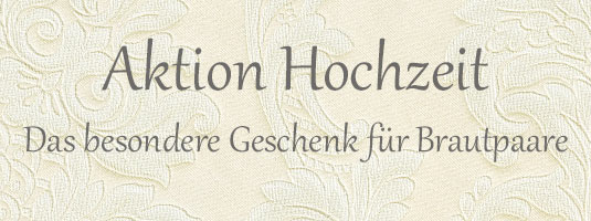 Aktion Hochzeit